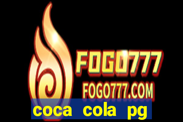 coca cola pg plataforma de jogos